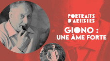Giono, une âme forte