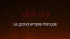 Le grand empire français (1808-1812)