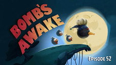 Bombe est réveillé