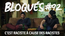 C'est raciste à cause des racistes