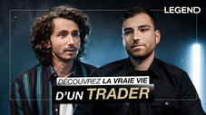 Découvrez la vraie vie d'un trader