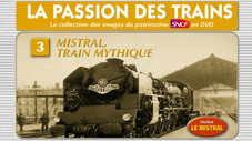 Mistral, train mytique