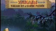 Yakari et l'ourse piquée