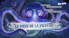 Le piège de la pieuvre