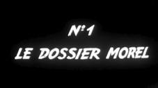 Le Dossier Morel