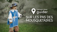 Sur les pas des mousquetaires