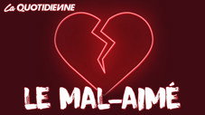 Le mal aimé