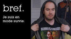 Bref. Je suis en mode survie.