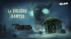 La volière hantée