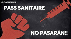 Pass sanitaire « no pasarán!! »