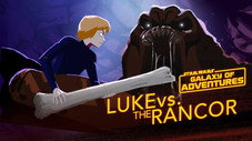 Luke, la colère du Rancor