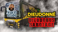 Sabotage du Dieudobus