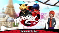 Miraculous Secrets: Nathaniel & Marc