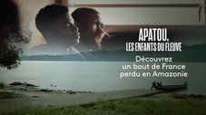 Apatou, les enfants du fleuve