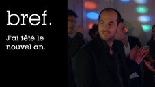Bref. J'ai fêté le nouvel an.