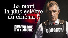 PSYCHOSE – La mort la plus célèbre du cinéma ?