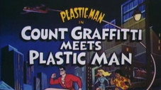 Le comte Graffiti rencontre Plastic Man