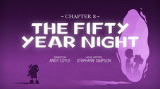 Chapter 8: The Fifty Year Night