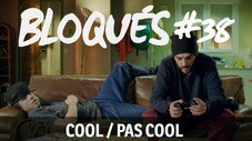 Cool / Pas cool