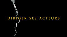 Diriger ses acteurs