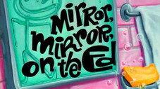 Mirror, Mirror, on the Ed
