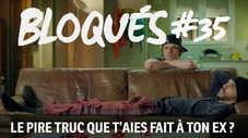 Le pire truc que t'aies fait à ton ex ?