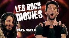 LE FOSSOYEUR DE FILMS #21 - Les rock movies (feat. Waxx)