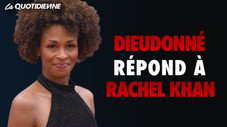 Dieudonné Répond à Rachel Khan