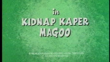 Magoo Kidnappé