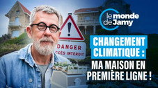 Changement climatique : ma maison en première ligne !
