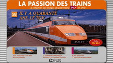 La passion des trains - Il y a quarante ans, le TGV
