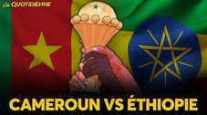 Cameroun vs Éthiopie