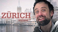Pourquoi la ville de Zurich se la pète-t-elle ?
