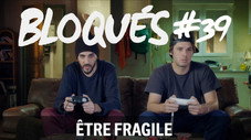 Être fragile