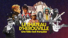 Le château d'Hérouville, une folie rock française