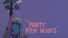 Forty Pink Winks