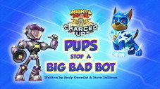 Mighty Pups, Charged Up: Pups Stop a Big Bad Bot