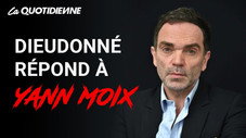 Dieudonné répond à Yann Moix