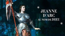 Jeanne d'Arc, au nom de Dieu