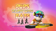 Pups Party with Bats