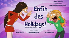 Enfin des holidays !