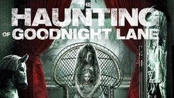 Ghost of Goodnight Lane