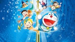 Doraemon: Nobita's Great Battle of the Mermaid King