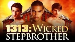 1313: Wicked Stepbrother