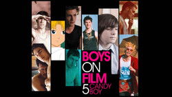 Boys On Film 5: Candy Boy