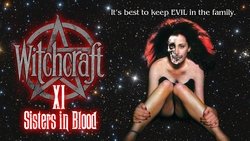 Witchcraft XI: Sisters in Blood