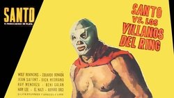 Santo the Silver Mask vs. The Ring Villains