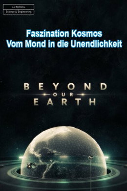 Beyond Our Earth