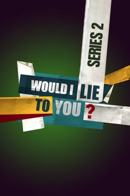 Would I Lie to You?