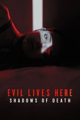 Evil Lives Here: Shadows of Death